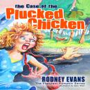 Cover of Case of the Plucked Chicken w/Sound Effects