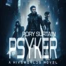 Psyker: A Dark, Dystopian Science Fantasy Adventure Audiobook