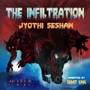 The Infiltration: Who has the last laugh? Man or beast? Audiobook