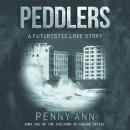Peddlers: A Futuristic Love Story Audiobook
