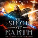 The Siege of Earth Audiobook