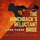 The Hunchback's Reluctant Bride Audiobook