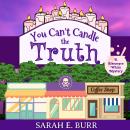 You Can't Candle the Truth Audiobook