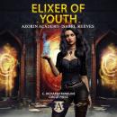 Elixir of Youth Audiobook