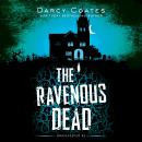 The Ravenous Dead Audiobook