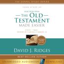 The Old Testament Made Easier, Third Edition, Part Two Audiobook