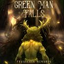 The Green Man Falls: An Old Gods Story