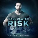 Calculated Risk: Christian Romantic Suspense Audiobook