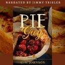 Pie Guy: An Outsider Gets an Inside Look Audiobook