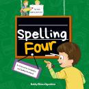 Spelling Four: An Interactive Vocabulary and Spelling Workbook for  8-Year-Olds (With AudioBook Less Audiobook