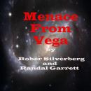 Menace from Vega: Why would strangers abduct an insane girl from a psychiatric ward? Jim Lawrence fo Audiobook