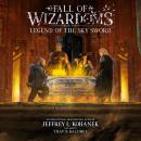 Wizardoms: Legend of the Sky Sword Audiobook