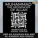 Muhammad - The Messenger of Allah Audiobook