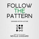 Follow The Pattern: Expanded Edition Lecture Audiobook