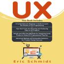 UX: A Comprehensive Beginner's Guide, Tips and Tricks, Simple and Effective methods and Advanced met Audiobook