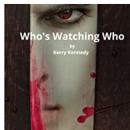 Who's Watching Who: Grippingpsychologicalthriller Audiobook
