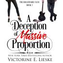 A Deception of Massive Proportion Audiobook