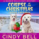 Corpse at the Christmas Cookie Exchange Audiobook