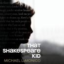 That Shakespeare Kid Audiobook