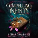 Compelling Infinity (Archivist 2) Audiobook