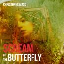 Scream of the Butterfly Audiobook