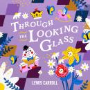 Through the Looking Glass Audiobook