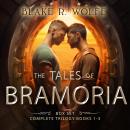 The Tales of Bramoria: Complete LGBTQ Fantasy Trilogy Box Set Audiobook