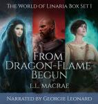 From Dragon-Flame Begun: An epic fantasy saga with dragons, airships, and sky pirates Audiobook