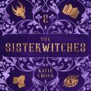 The Sisterwitches: Book 2 Audiobook