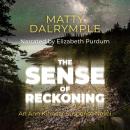 The Sense of Reckoning: An Edge-of-Your-Seat Adventure Plays Out in a Shuttered Maine Hotel with a Haunted Past Audiobook