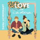 Love on Camera Audiobook