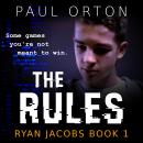 The Rules: A thriller for boys aged 13-15