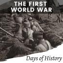 The First World War: A Comprehensive History of World War I, The Great War. Audiobook