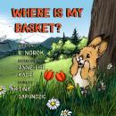 Where is my basket? Audiobook