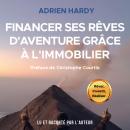 [French] - Financer ses rêves d’aventure grâce à l’immobilier: Des îles Palawan à Mexico Audiobook