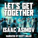 Let's Get Together Audiobook