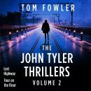 The John Tyler Thrillers: Volume 2 Audiobook