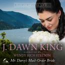 Mr. Darcy's Mail-Order Bride: A Pride & Prejudice Variation Audiobook