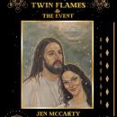 Twin Flames & The Event: A Message for the 144,000 Lightworkers: Twin Flames, 144,000, Audiobook