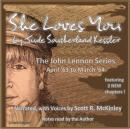 She Loves You: Volume 3 in the John Lennon Series, Jude Southerland Kessler