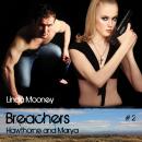 BREACHERS: Hawthorne and Marya Audiobook