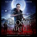 Blood Cartel Audiobook