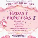 [Spanish] - Cuentos Clásicos para Niños en Español: Cuentos Infantiles de Hadas y Princesas Audiobook