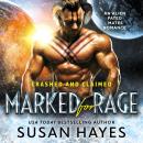 Marked For Rage: An Alien Fated Mates Romance Audiobook