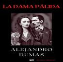 [Spanish] - La dama pálida Audiobook