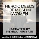 Heroic Deeds of Muslim Women Audiobook