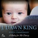 A Baby for Mr. Darcy: A Pride & Prejudice Variation Audiobook