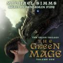 The Green Mage: The First Chronicle  of Tessia Dragonqueen