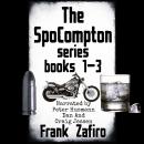 The SpoCompton Series: Books 1-3 Audiobook