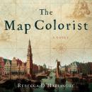 The Map Colorist: A Novel Audiobook